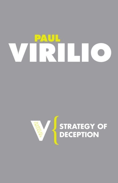 Paul Virilio - Strategy of Deception, E-bok