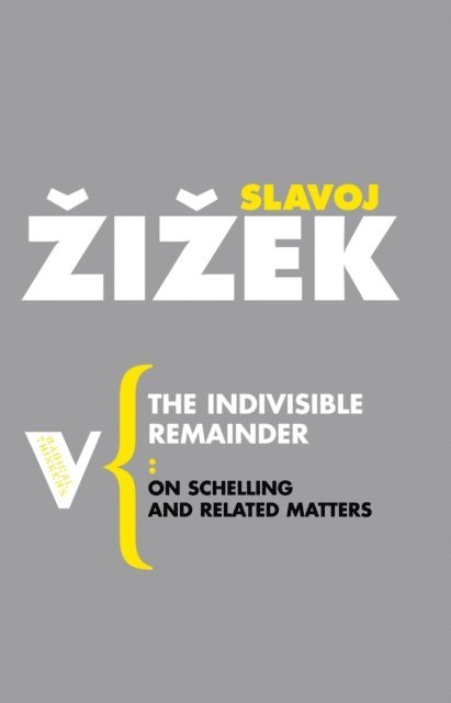 Slavoj Zizek - Indivisible Remainder, E-bok