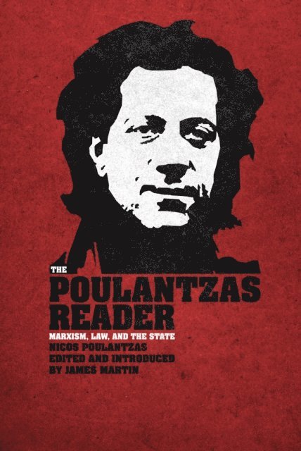 Nicos Poulantzas, James Martin - Poulantzas Reader, E-bok