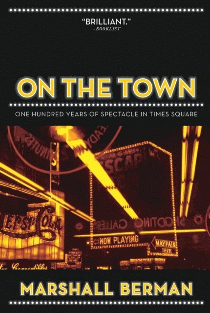 Marshall Berman - On the Town, E-bok