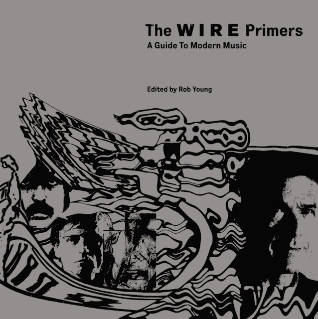Rob Young - Wire Primers, E-bok