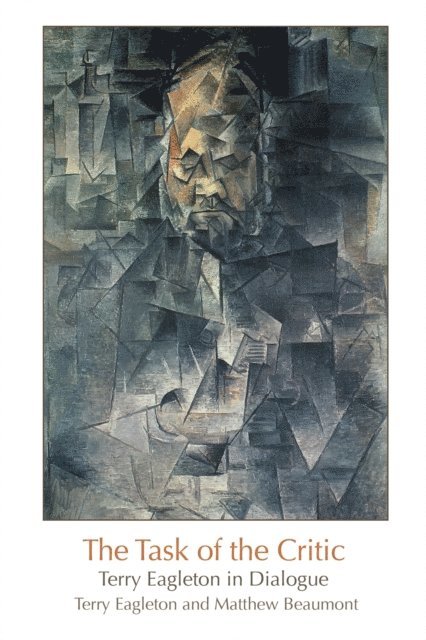 Terry Eagleton, Matthew Beaumont - Task of the Critic, E-bok
