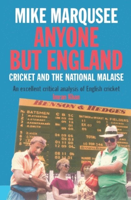 Mike Marqusee - Anyone But England, E-bok