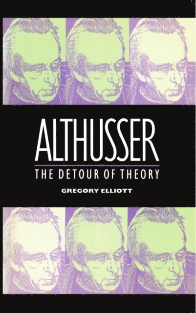 Gregory Elliott - Althusser, E-bok