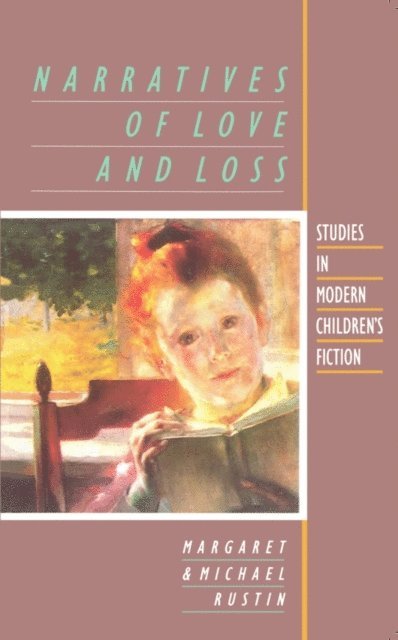 Margaret Rustin, Michael Rustin - Narratives of Love and Loss, E-bok
