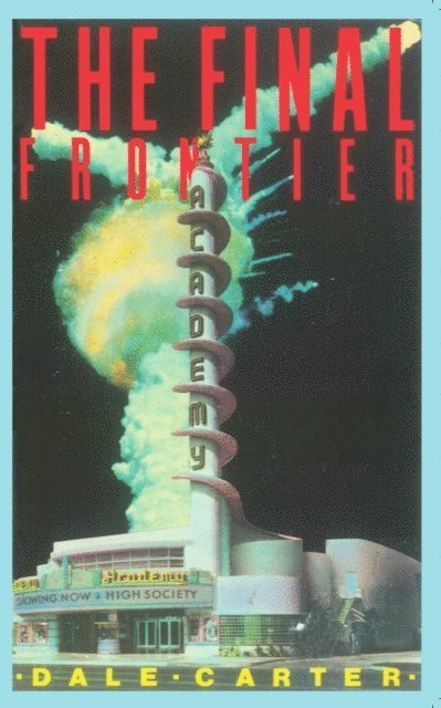 Dale Carter - Final Frontier, E-bok