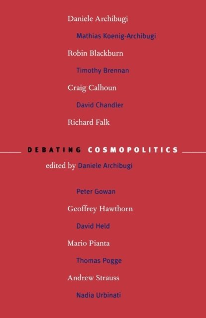 Daniele Archibugi - Debating Cosmopolitics, E-bok