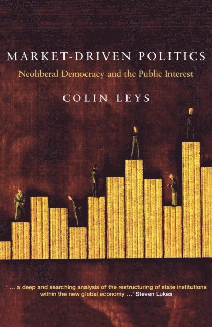 Colin Leys - Market-Driven Politics, E-bok