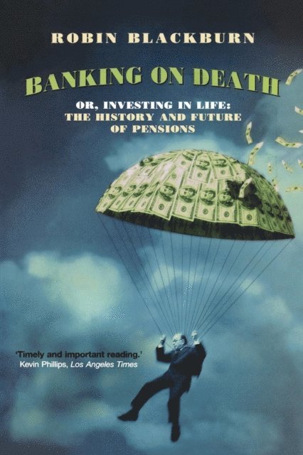 Robin Blackburn - Banking on Death, E-bok