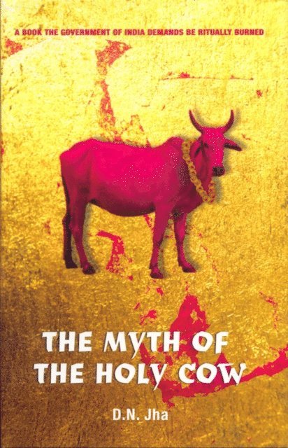 D N Jha - Myth of the Holy Cow, E-bok
