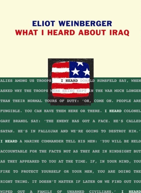 Eliot Weinberger - What I Heard About Iraq, E-bok