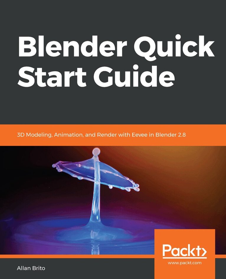 Allan Brito - Blender Quick Start Guide, Häftad. Tillgänglighet: Lägg i varukorg