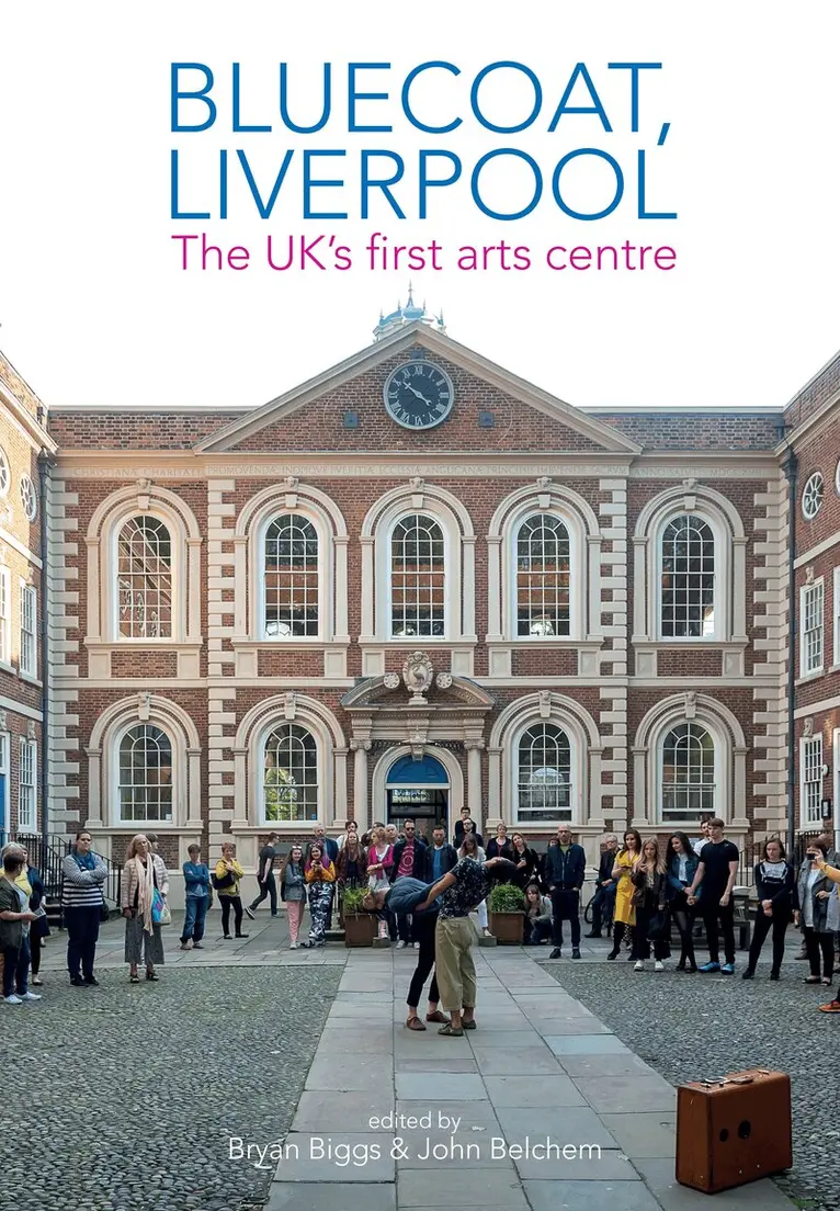 Bryan Biggs, John Belchem - Bluecoat, Liverpool, Häftad. Tillgänglighet: Tillfälligt slut