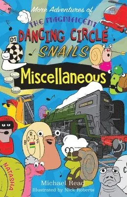 Michael Read - More Adventures of the Magnificent Dancing Circle Snails, Häftad. Tillgänglighet: Lägg i varukorg