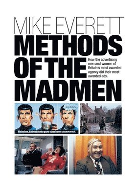 Mike Everett - Methods of the Madmen, Häftad