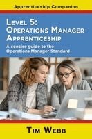 Tim Webb - Level 5 Operations Manager Apprenticeship, Häftad. Tillgänglighet: Lägg i varukorg