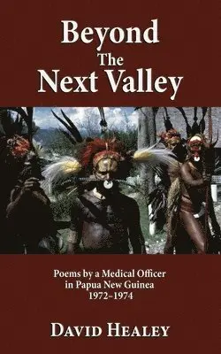 David Healey - Beyond the Next Valley, Häftad. Tillgänglighet: Lägg i varukorg