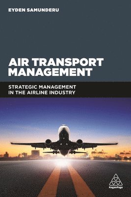 Eyden Samunderu - Air Transport Management, Inbunden. Tillgänglighet: Lägg i varukorg