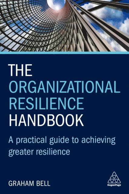 Graham Bell - Organizational Resilience Handbook, E-bok
