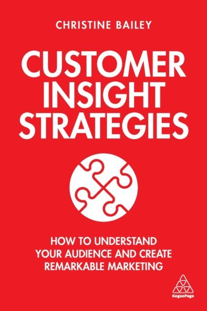 Christine Bailey - Customer Insight Strategies, E-bok