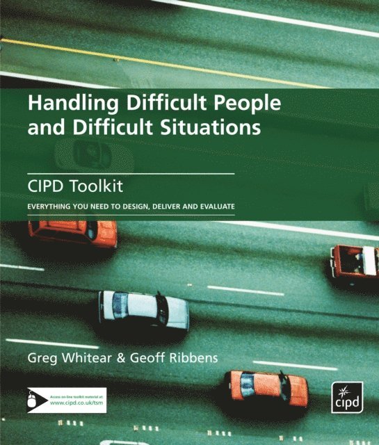 Gregory Whitear, Geoff Ribbens - Handling Difficult People and Difficult Situations, E-bok