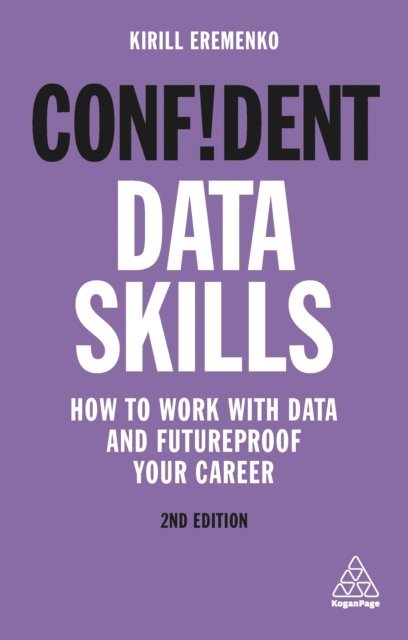 Kirill Eremenko - Confident Data Skills, E-bok. Tillgänglighet: Lägg i varukorg