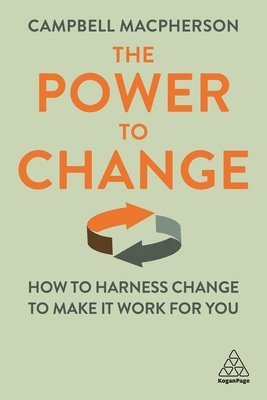 Campbell Macpherson - Power to Change, Inbunden. Tillgänglighet: Lägg i varukorg