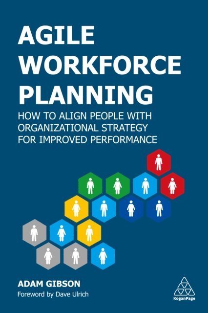 Adam Gibson - Agile Workforce Planning, E-bok