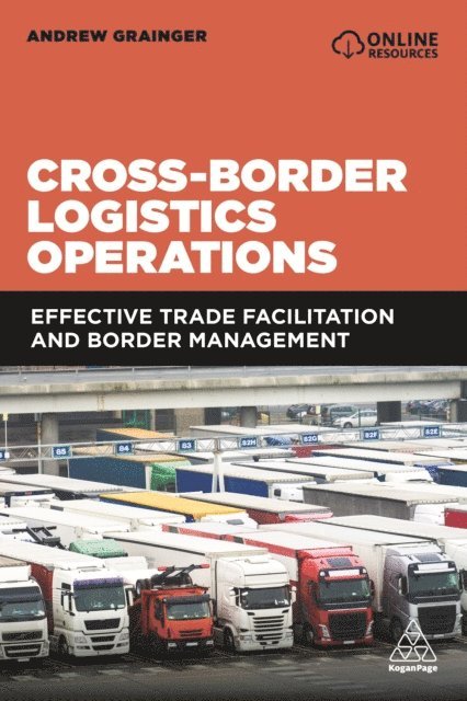 Andrew Grainger - Cross-Border Logistics Operations, E-bok