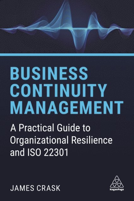 James Crask - Business Continuity Management, E-bok