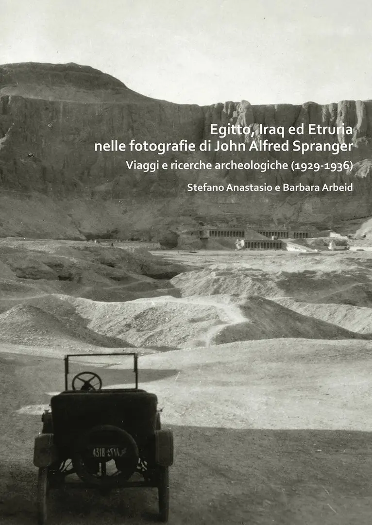 Stefano Anastasio, Barbara Arbeid - Egitto, Iraq ed Etruria nelle fotografie di John Alfred Spranger, Häftad. Tillgänglighet: Lägg i varukorg