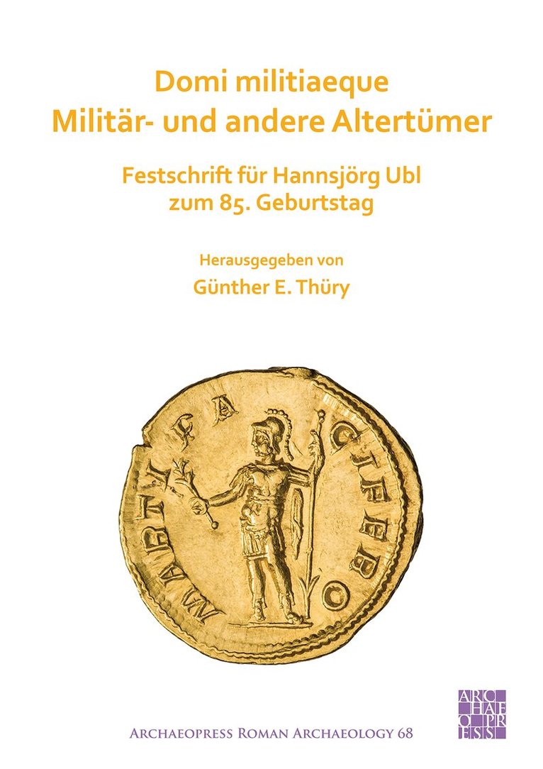 Günther E. Thüry - Domi militiaeque: Militär- und andere Altertümer, Häftad