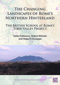 The Changing Landscapes of Romes Northern Hinterland