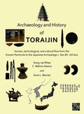 Archaeology and History of Toraijin