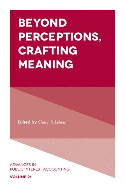Cheryl R. Lehman - Beyond Perceptions, Crafting Meaning, E-bok