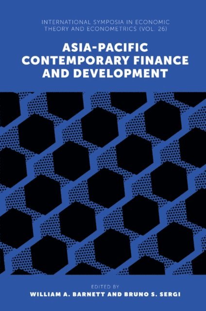 Bruno S. Sergi, William A. Barnett - Asia-Pacific Contemporary Finance and Development, E-bok