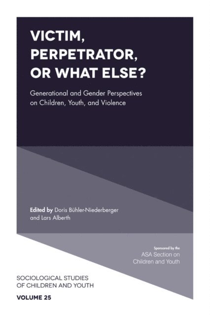 Lars Alberth, Doris Buhler-Niederberger - Victim, Perpetrator, or What Else?, E-bok