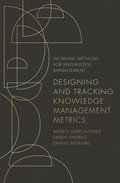 Designing and Tracking Knowledge Management Metrics