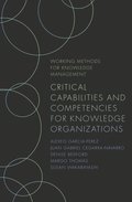 Critical Capabilities and Competencies for Knowledge Organizations