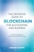 Definitive Guide to Blockchain for Accounting and Business
