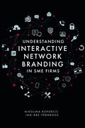 Understanding Interactive Network Branding in SME Firms