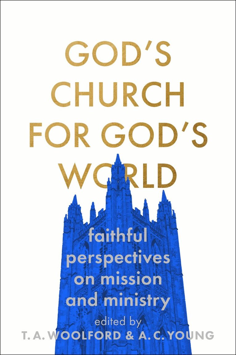 Adam Young, Thomas Woolford - God's Church for God's World, Häftad