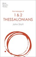 Message of 1 and 2 Thessalonians