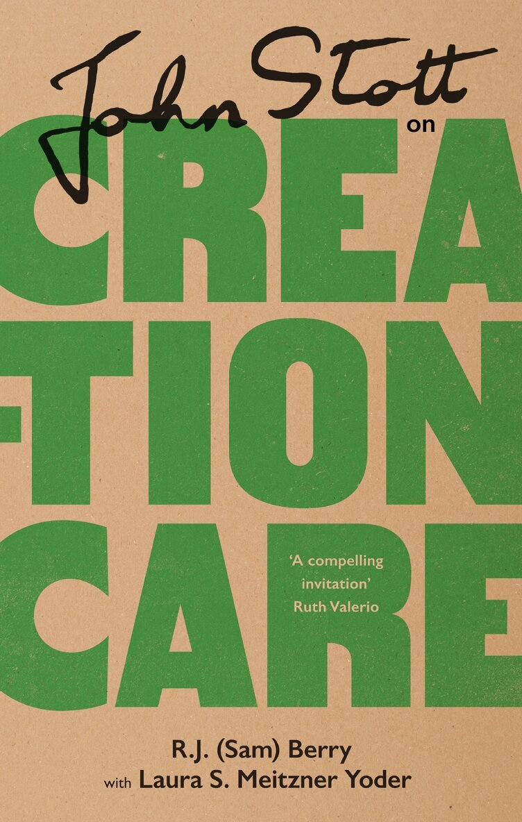 R.J. (Sam) Berry, Laura Yoder - John Stott on Creation Care, Inbunden. Tillgänglighet: Lägg i varukorg