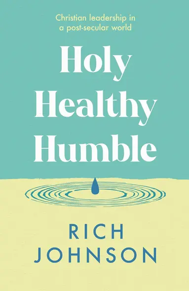 Holy, Healthy, Humble