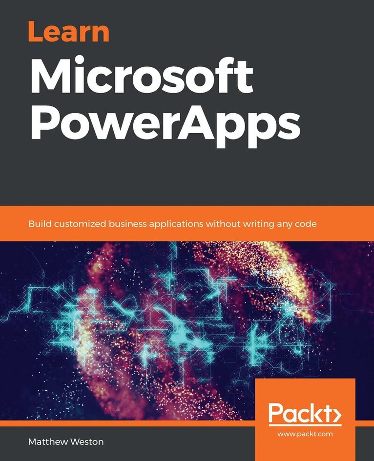 Matthew Weston - Learn Microsoft PowerApps, Häftad