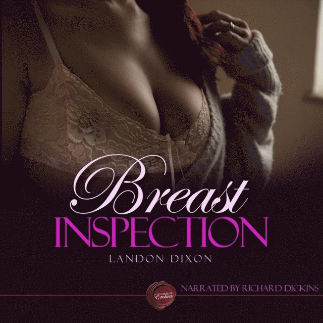 Landon Dixon - Breast Inspection, Ljudbok