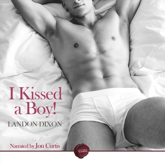 Landon Dixon - I Kissed a Boy, Ljudbok