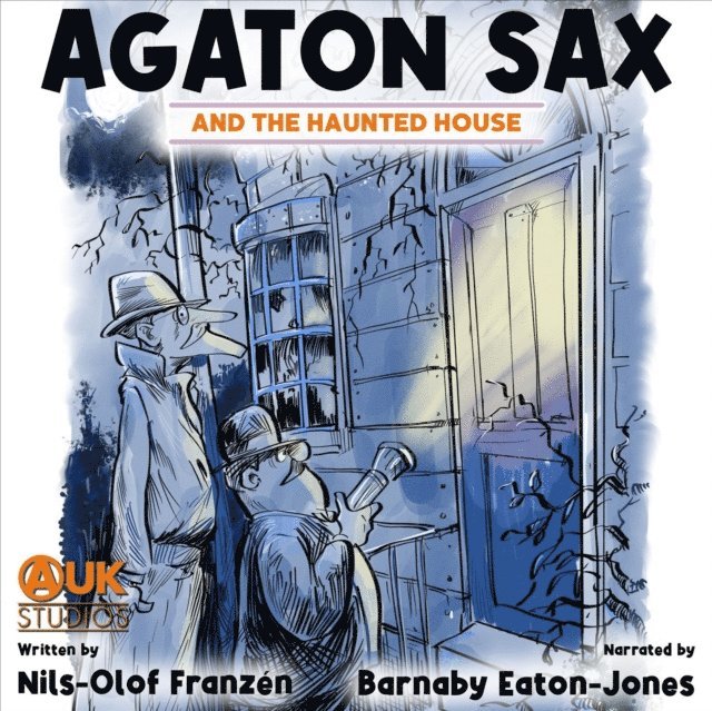 Nils-Olof Franzen - Agaton Sax and the Haunted House, Ljudbok