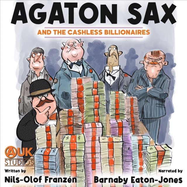 Nils-Olof Franzen - Agaton Sax and the Cashless Billionaires, Ljudbok